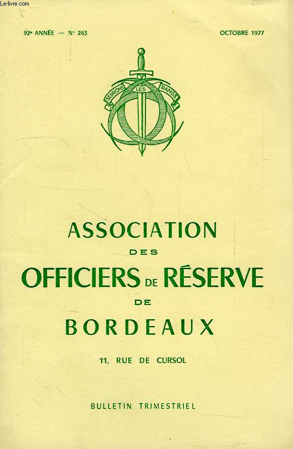 ASSOCIATION DES OFFICIERS DE RESERVE DE BORDEAUX, 92e ANNEE, N 263, OCT. 1977