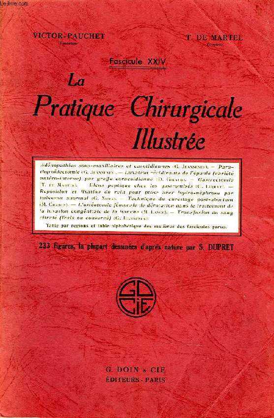 LA PRATIQUE CHIRURGICALE ILLUSTREE, FASC. XXIV
