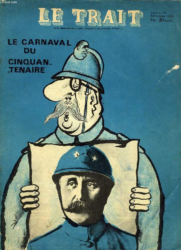 LE TRAIT, LE JOURNAL D'UN CARICATURISTE, N 20, JUILLET-AOUT 1966