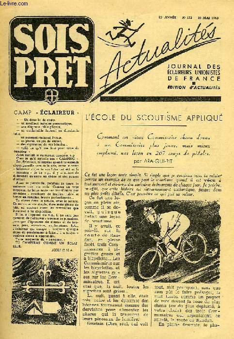 SOIS PRET, JOURNAL DES ECLAIREURS UNIONISTES DE FRANCE, ACTUALITES, 12e ANNEE, N 173, MAI 1943