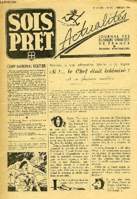 SOIS PRET, JOURNAL DES ECLAIREURS UNIONISTES DE FRANCE, ACTUALITES, 12e ANNEE, N 175, JUILLET 1943