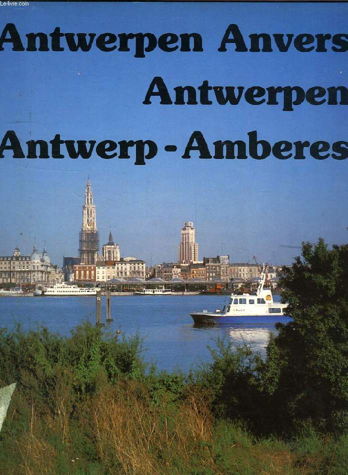 ANTWERPEN - ANVERS - ANTWERPEN - ANTWERP - AMBERES