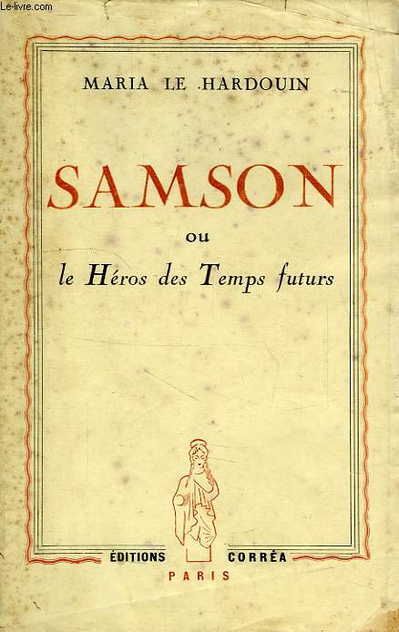 SAMSON, OU LE HEROS DES TEMPS FUTURS