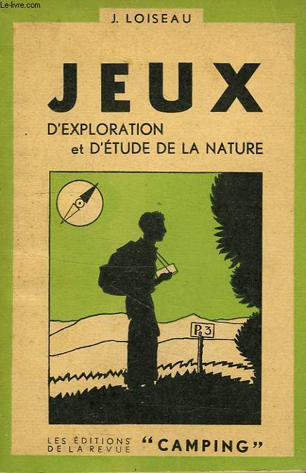 JEUX, 3e VOL., JEUX D'EXPLORATION ET D'ETUDE DE LA NATURE