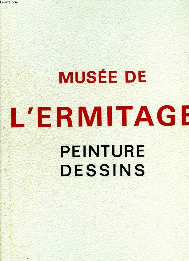 MUSEE DE L'ERMITAGE, PEINTURE, DESSINS