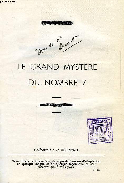 LE GRAND MYSTERE DU NOMBRE 7, VOL. 1