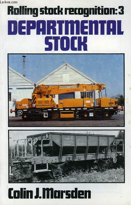ROLLING STOCK RECOGNITION: 3, DEPARTMENTAL STOCK