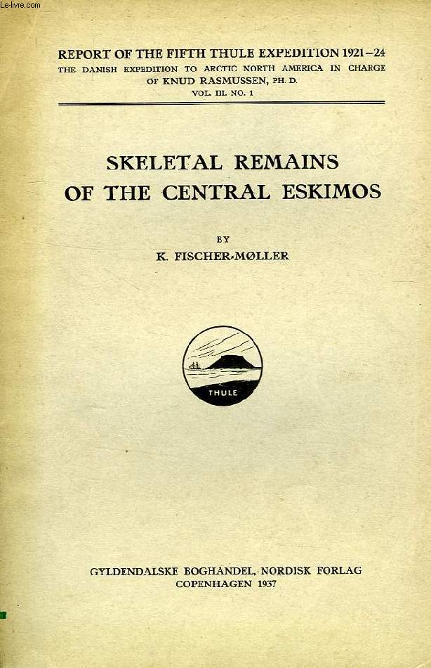 SKELETAL REMAINS OF THE CENTRAL ESKIMOS