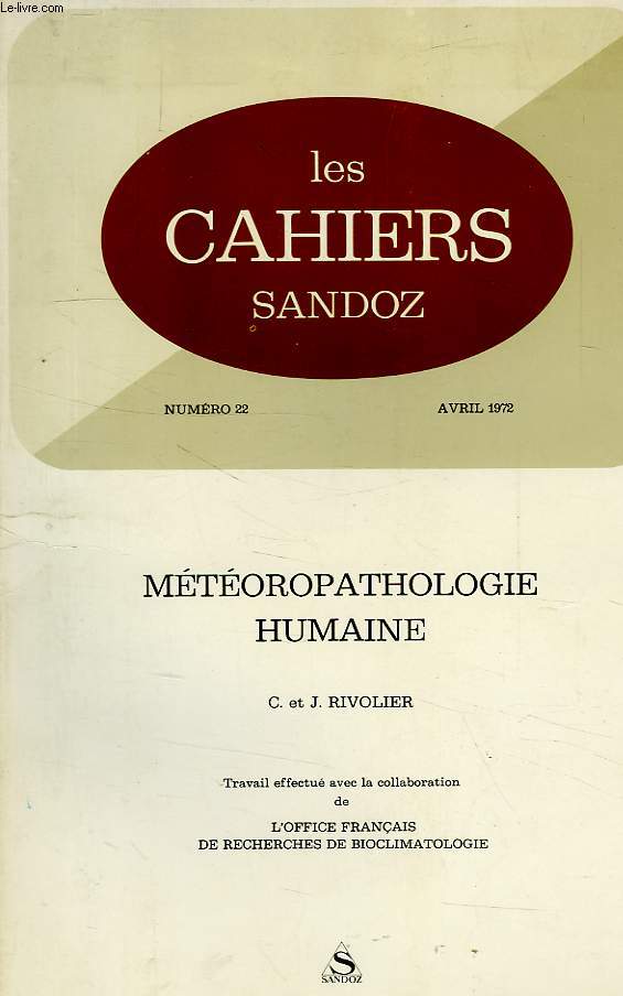 LES CAHIERS SANDOZ, N 22, AVRIL 1972, METEOROPATHOLOGIE HUMAINE