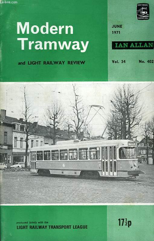 MODERN TRAMWAY AND LIGHT RAILWAY REVIEW, VOL. 34, N 402, JUNE 1971