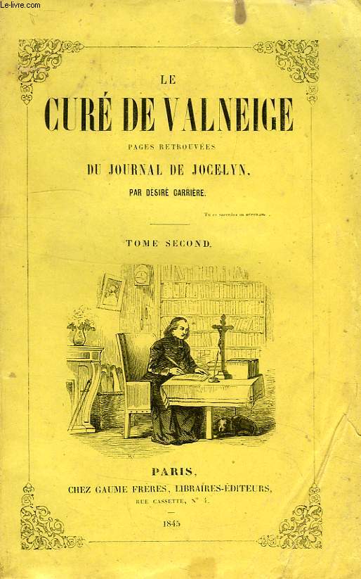 LE CURE DE VALNEIGE, PAGES RETROUVEES DU JOURNAL DE JOCELYN, TOME II