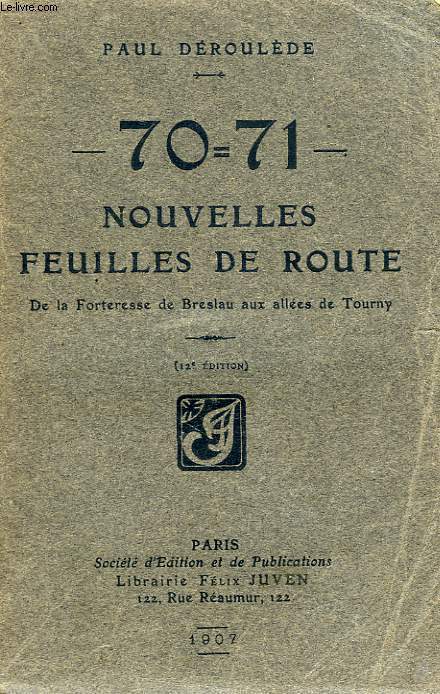70-71, NOUVELLES FEUILLES DE ROUTE, DE LA FORTERESSE DE BRESLAU AUX ALLEES TOURNY
