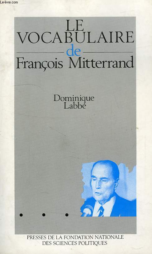 LE VOCABULAIRE DE FRANCOIS MITTERRAND