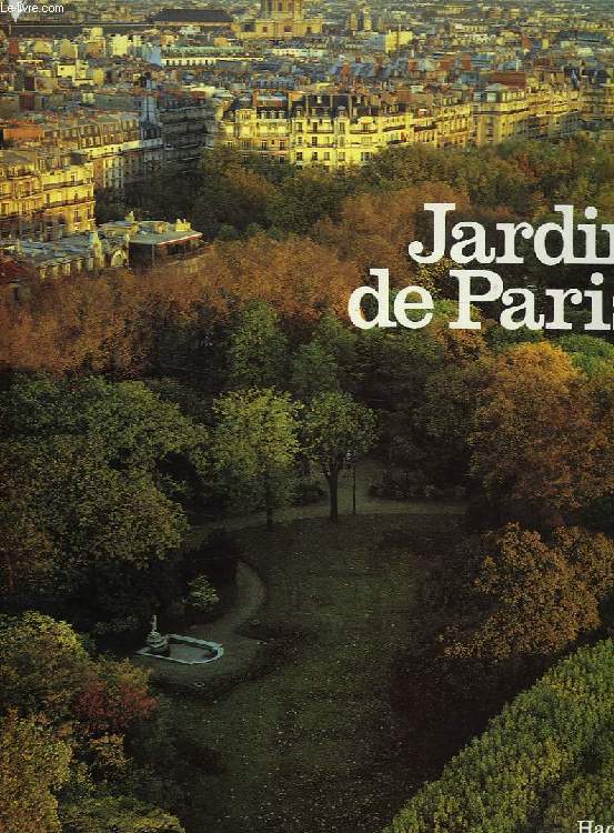 JARDINS DE PARIS