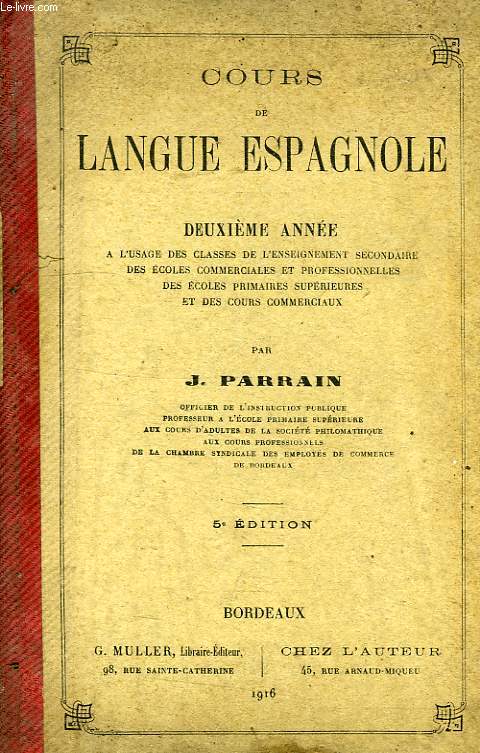 COURS DE LANGUE ESPAGNOLE, 2e ANNEE