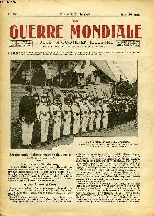 LA GUERRE MONDIALE, BULLETIN QUOTIDIEN ILLUSTRE, N 251, MERCREDI 23 JUIN 1915