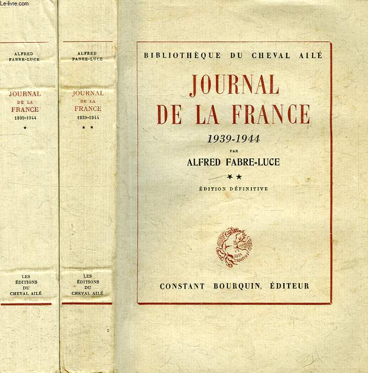 JOURNAL DE LA FRANCE, 1939-1944, 2 TOMES