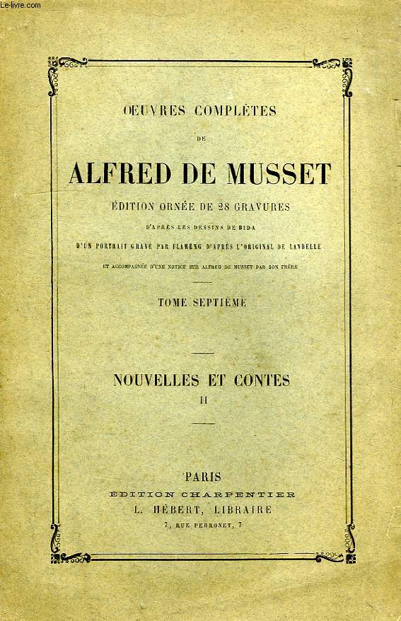 OEUVRES COMPLETES, TOME VII, NOUVELLES ET CONTES, TOME II