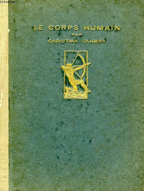 LE CORPS HUMAIN, ET L'ORIGINE DE LA FORME HUMAINE