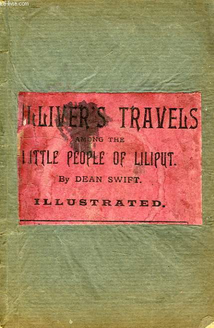 GULLIVER'S TRAVELS AMONG THE LITTLE PEOPLE OF LILIPUT