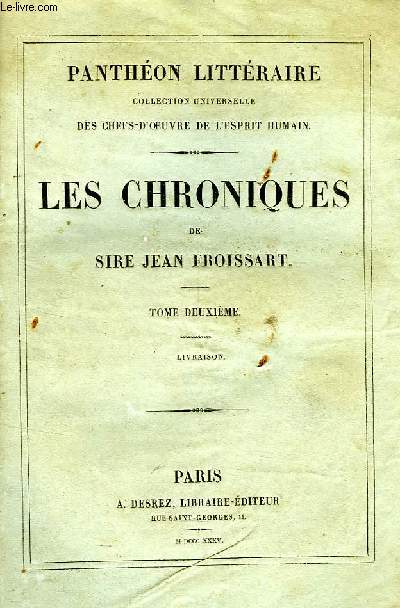 LES CHRONIQUES DE SIRE JEAN FROISSART, TOME II