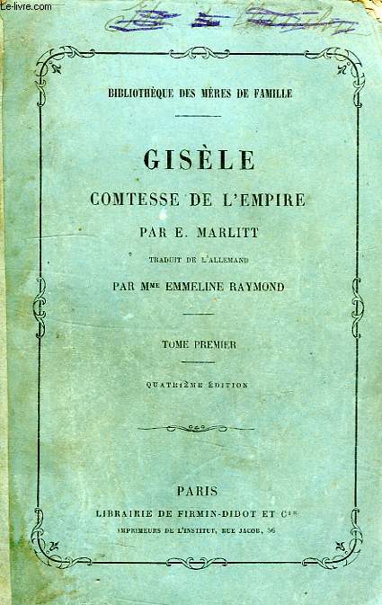 GISELE, COMTESSE DE L'EMPIRE, TOME I