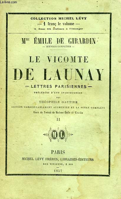 LE VICOMTE DE LAUNAY, LETTRES PARISIENNES, TOME II