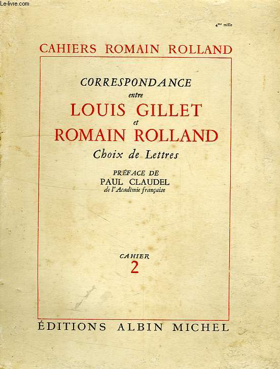 CORRESPONDANCE ENTRE LOUIS GILLET ET ROMAIN ROLLAND, CAHIER 2