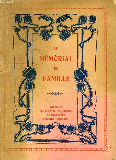 LE MEMORIAL DE FAMILLE, OU L'ART D'ORIENTER SA VIE