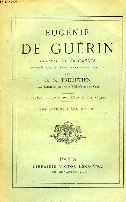 EUGENIE DE GUERIN, JOURNAL ET FRAGMENTS