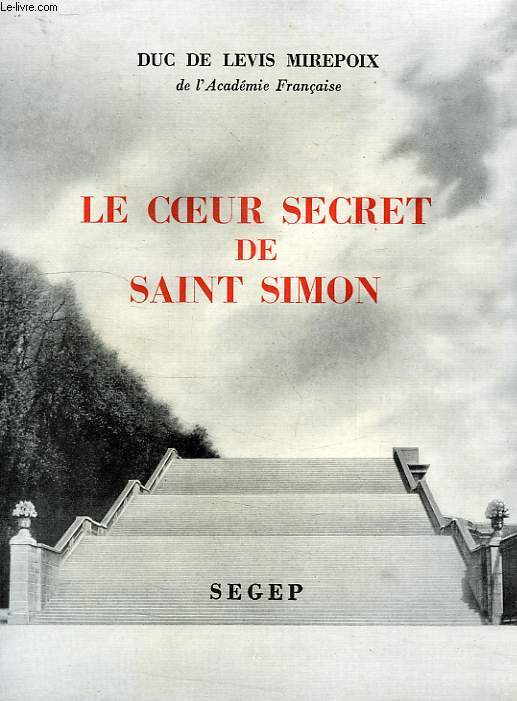 LE COEUR SECRET DE SAINT-SIMON
