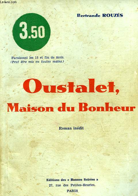 OUSTALET, MAISON DU BONHEUR