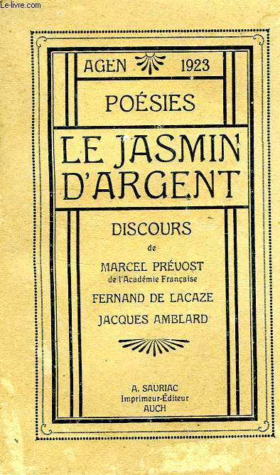 LE JESMIN D'ARGENT, POESIES, DISCOURS