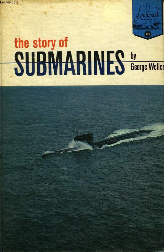 THE STORY OF SUBMARINES