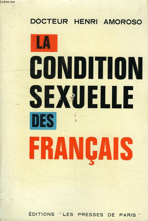 LA CONDITION SEXUELLE DES FRANCAIS