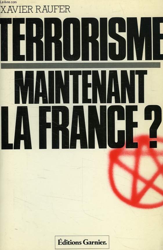 TERRORISME, MAINTENANT LA FRANCE ?