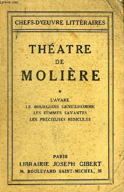 THEATRE DE MOLIERE, TOME I