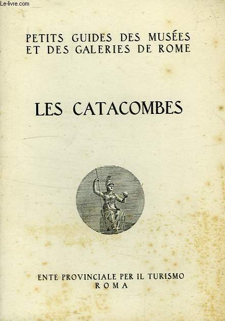 LES CATACOMBES