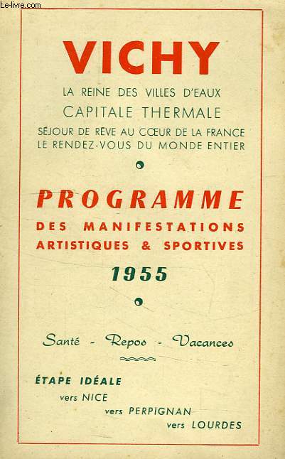 VICHY, PROGRAMME DES MANIFESTATIONS ARTISTIQUES ET SPORTIVES 1955