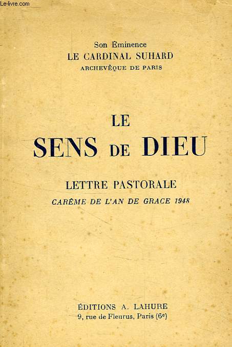 LE SENS DE DIEU, LETTRE PASTORALE, CAREME DE L'AN DE GRACE 1948