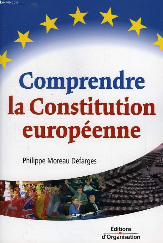 COMPRENDRE LA CONSTITUTION EUROPEENNE