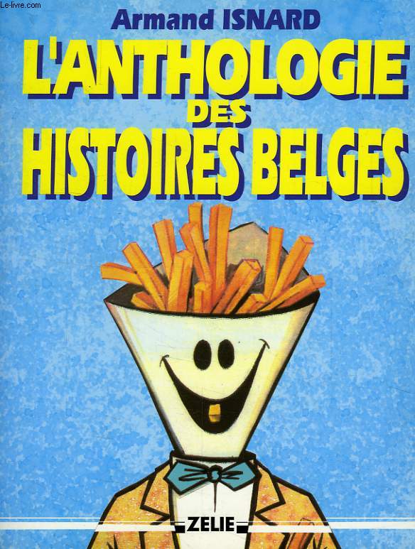 L'ANTHOLOGIE DES HISTOIRES BELGES