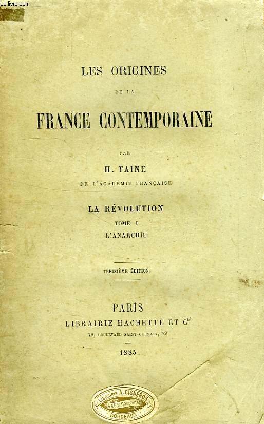 LES ORIGINES DE LA FRANCE CONTEMPORAINE, LA REVOLUTION, TOME II, L'ANARCHIE