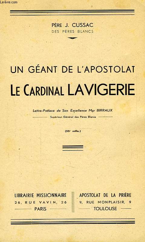 UN GEANT DE L'APOSTOLAT, LE CARD. LAVIGERIE