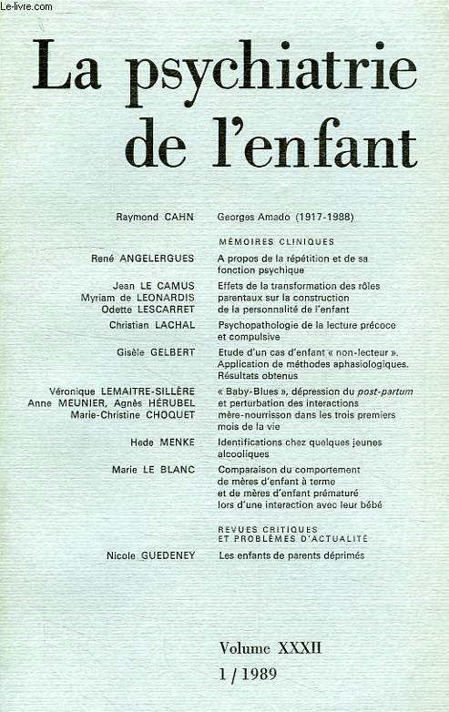 LA PSYCHIATRIE DE L'ENFANT, VOL. XXXII, FASC. 1, 1989