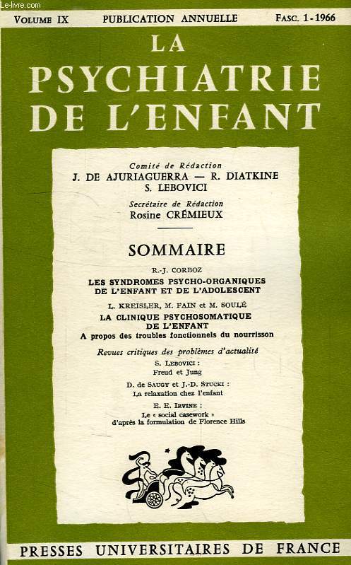 LA PSYCHIATRIE DE L'ENFANT, VOL. IX, FASC. 1, 1966