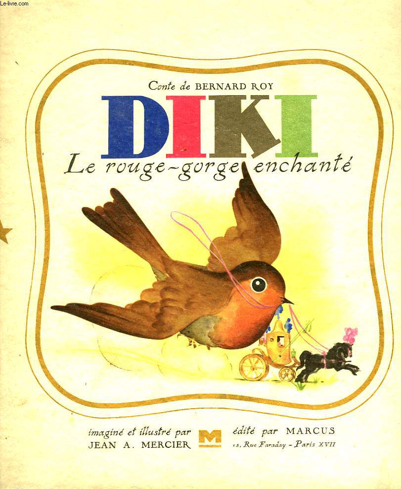 DIKI, LE ROUGE-GORGE ENCHANTE