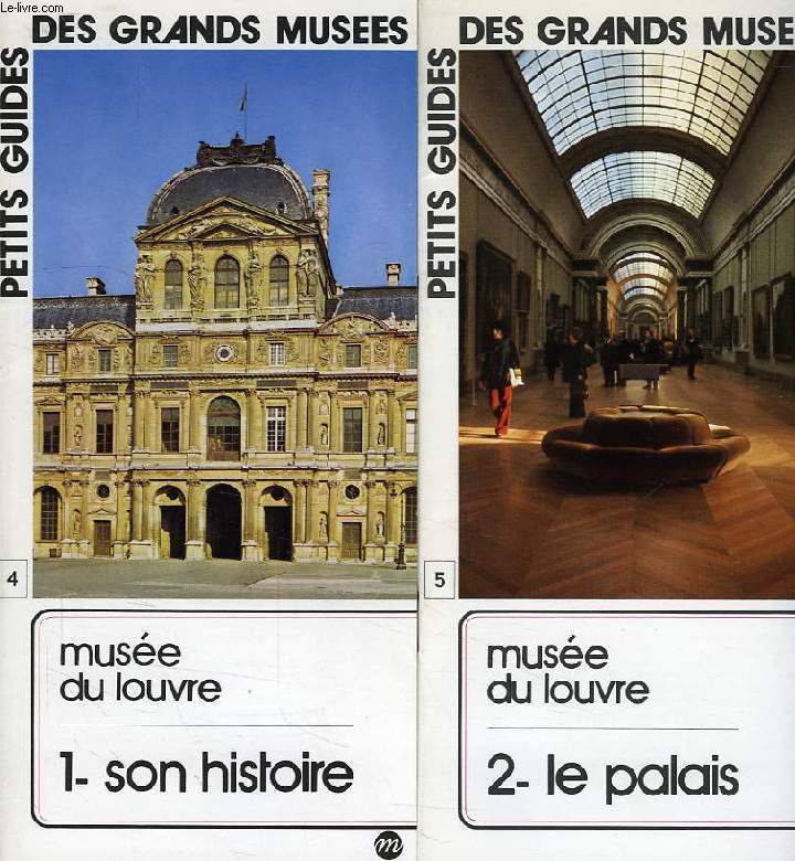 MUSEE DU LOUVRE, 1. SON HISTOIRE, 2. LE PALAIS
