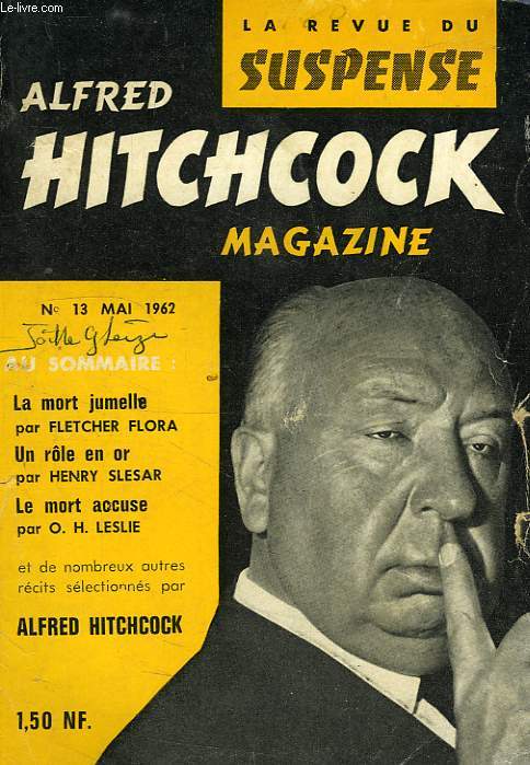 ALFRED HITCHCOCK MAGAZINE, LA REVUE DU SUSPENSE, 2e ANNEE, N 13, MAI 1962