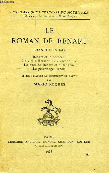 LE ROMAN DE RENART, BRANCHES VII-IX